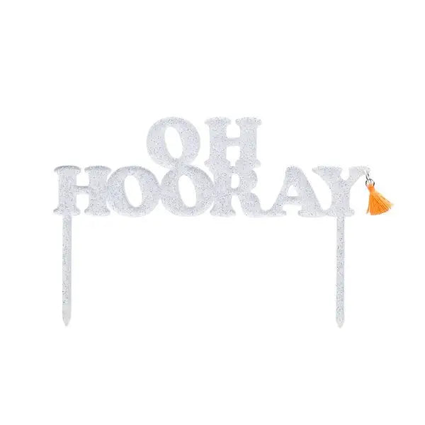 Oh Hooray Acrylic Cake Topper