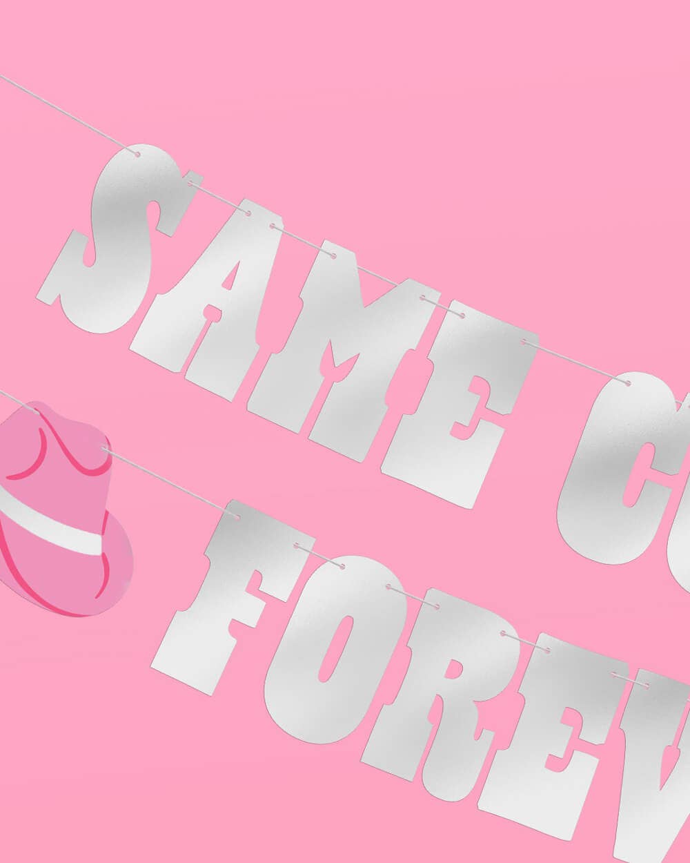 Same Cowboy Forever Bachelorette Banner