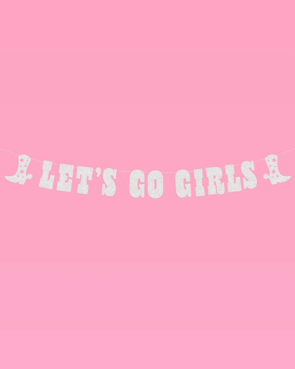 Let's Go Girls Glitter Banner