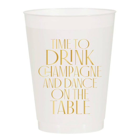 Drink Champagne And Dance On The Table Gold Frosted Cups - Set of 10